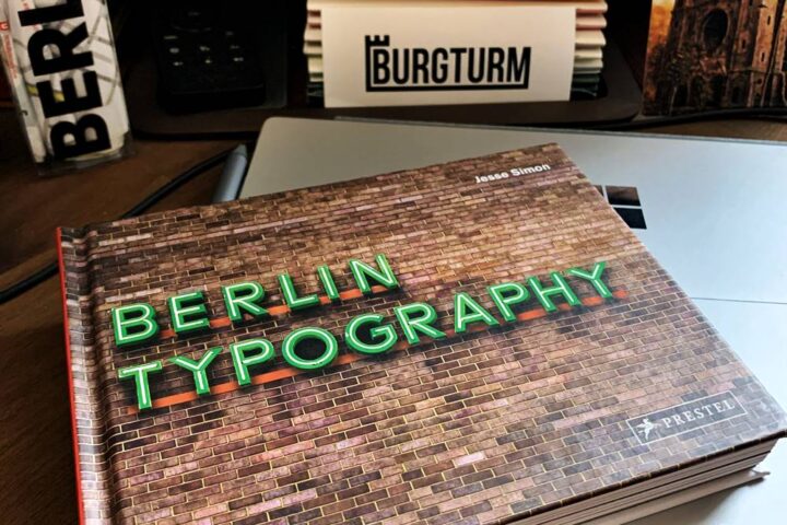 »Berlin Typography« Ein visueller Streifzug durch Berlin