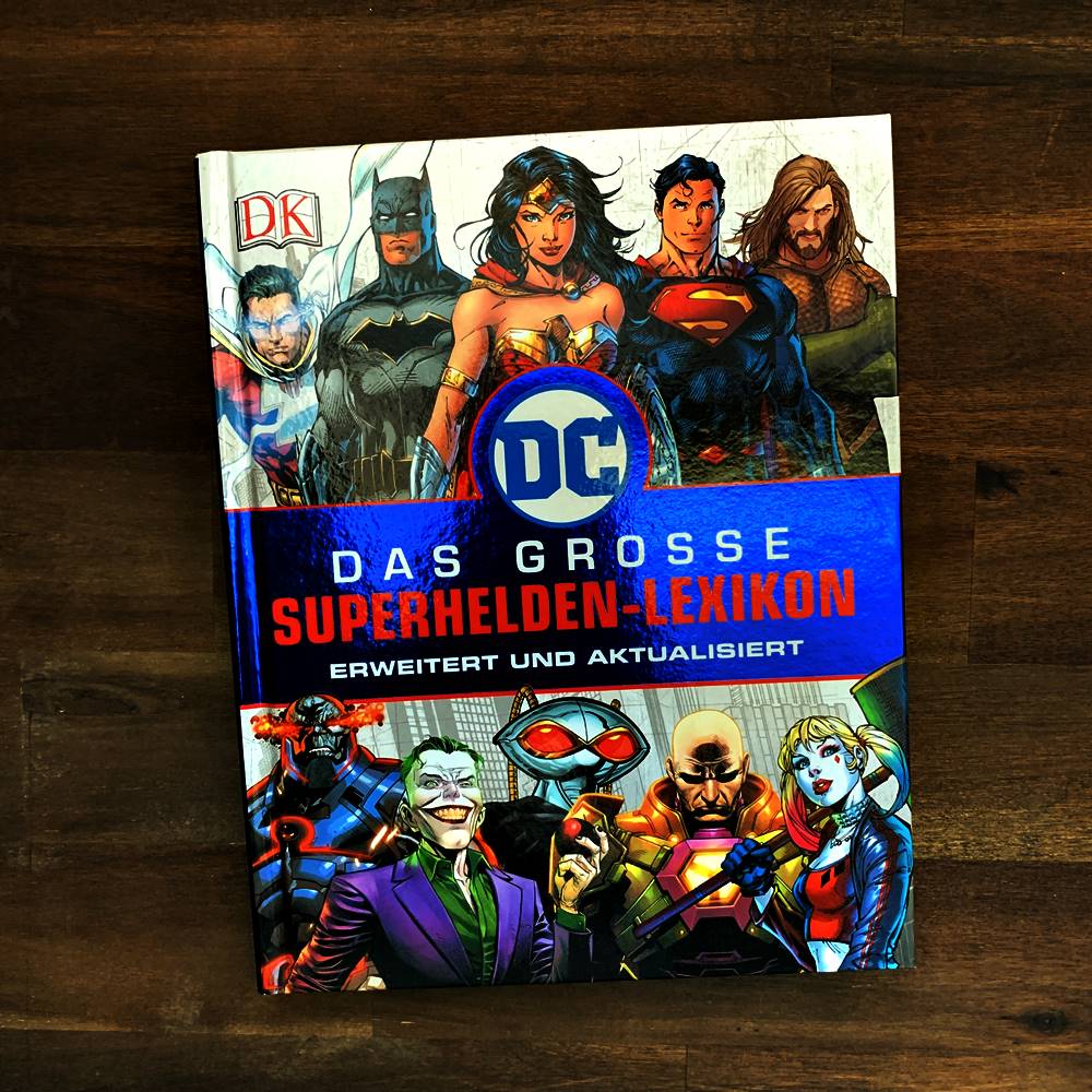 DC Comics – Das große Superhelden-Lexikon