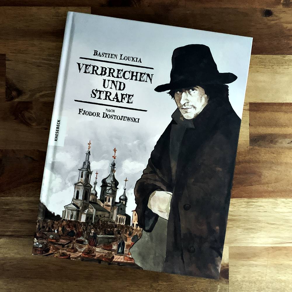 Verbrechen und Strafe: Graphic Novel nach Fjodor Dostojewski