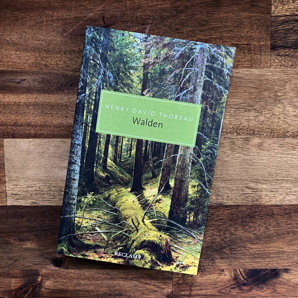 Henry David Thoreau – „Walden“ vom einfachen Leben